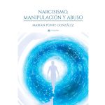narcisismo-manipulacion-abuso-marian-ponte