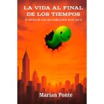 marian-ponte-vida-al-final-de-los-tiempos