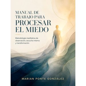 marian-ponte-manual-trabajo-procesar-miedo-portada